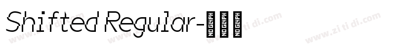 Shifted Regular字体转换